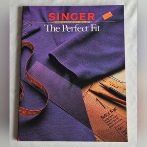 The Perfect Fit Singer Sewing Reference Library Vintage 1987 Paperback
